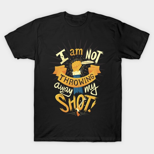 My Shot T-Shirt by risarodil